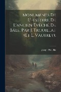 Cover-Bild zum Titel 'Monuments De L'histoire De L'ancien Évêché De Bâle. Par J. Trouillat (Et L. Vautrey).' von 'Joseph Trouillat'