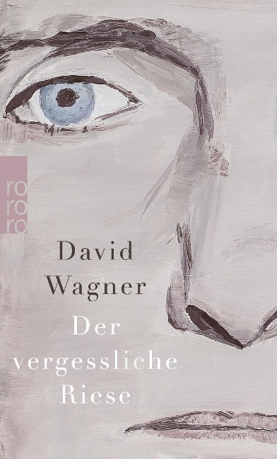 Der vergessliche Riese - David Wagner