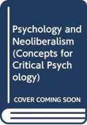Cover-Bild zum Titel 'Psychology and Neoliberalism' von 'Michael Arfken'