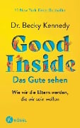 Cover-Bild zum Titel 'Good Inside  - Das Gute sehen' von 'Becky Kennedy'