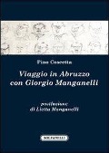 Cover-Bild zum Titel 'Viaggio in Abruzzo con Giorgio Manganelli' von 'Pino Coscetta'