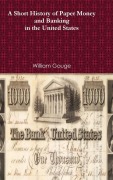 Cover-Bild zum Titel 'History of Paper Money and Banking' von 'William Gouge'