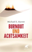 Cover-Bild zum Titel 'Burnout und Achtsamkeit' von 'Michael E. Harrer'