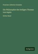 Cover-Bild zum Titel 'Die Philosophie des heiligen Thomas von Aquin' von 'Francisco Zeferino Gonzalez'