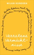 Cover-Bild zum Titel 'Verratene Vermächtnisse' von 'Milan Kundera'