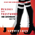 Cover-Bild zum Titel 'Hexerei zur Teestunde: Eine gefährliche Seite (Ein Cozy-Krimi in einem kuriosen Buchladen ¿ Buch 3)' von 'Sophie Love'