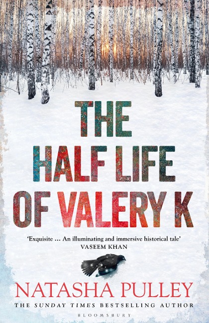 The Half Life of Valery K - Natasha Pulley