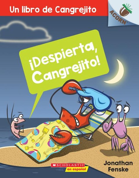 ¡Despierta, Cangrejito! (Wake Up, Crabby!) - Jonathan Fenske
