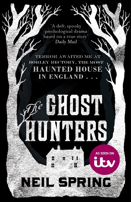 The Ghost Hunters - Neil Spring