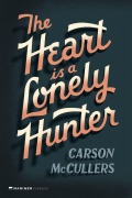 Cover-Bild zum Titel 'Heart Is a Lonely Hunter' von 'Carson McCullers'