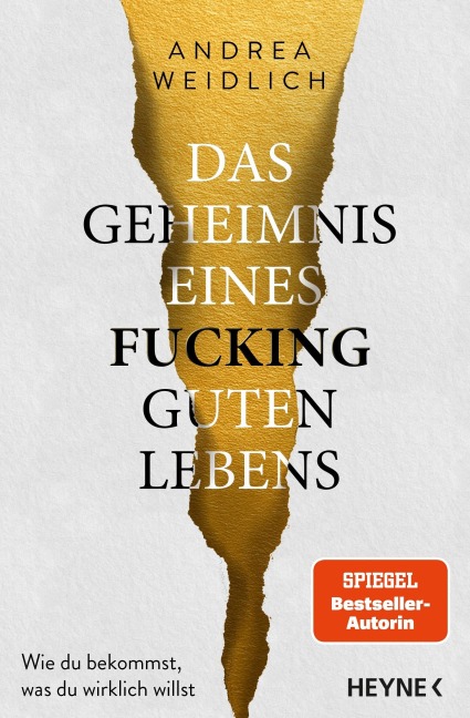 Das Geheimnis eines fucking guten Lebens - Andrea Weidlich
