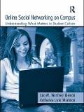 Cover-Bild zum Titel 'Online Social Networking on Campus' von 'Ana M. Martínez-Alemán, Katherine Lynk Wartman'