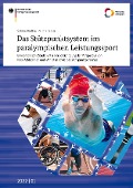 Das Stützpunktsystem im paralympischen Leistungssport - Sabine Radtke, M. Pia Freier