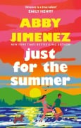 Cover-Bild zum Titel 'Just For The Summer' von 'Abby Jimenez'