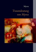 Cover-Bild zum Titel 'Traumdeutung von Myrea' von 'Myrea'