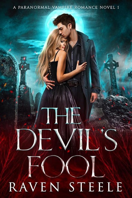 The Devil's Fool - Raven Steele