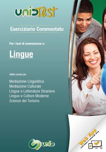 Eserciziario commentato. Per il test di ammissione a Lingue. Valido anche per: mediazione linguistica, mediazione culturale, lingue e letterature straniere, lingue e culture moderne, scienze del turismo - D. Camasta, D. Lorenzetti, G. Carlevero, D. Pelliccia, G. Di Muro