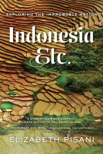 Indonesia Etc. - Elizabeth Pisani