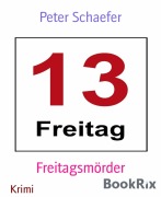 Cover-Bild zum Titel 'Freitagsmörder' von 'Peter Schaefer'