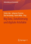 Cover-Bild zum Titel 'Big Data, Datafizierung und digitale Artefakte' von ''