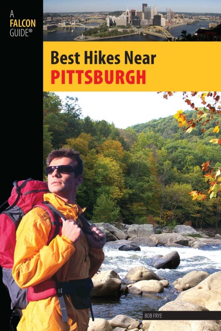 Best Hikes Near Pittsburgh - Bob Frye