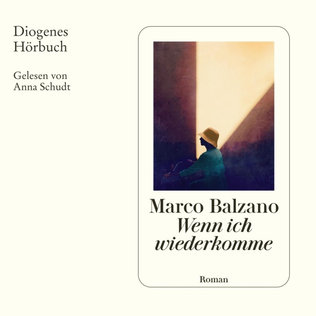 Wenn ich wiederkomme - Marco Balzano