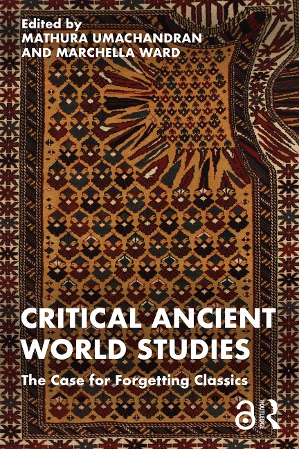 Critical Ancient World Studies - 