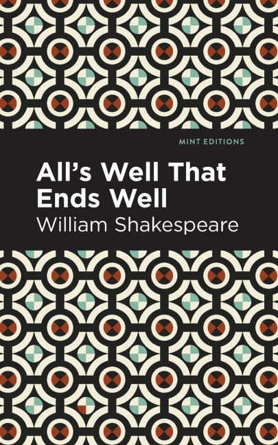 All's Well That Ends Well - William Shakespeare