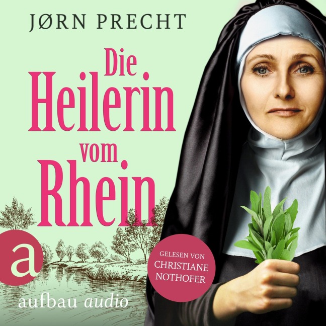 Die Heilerin vom Rhein - Jørn Precht