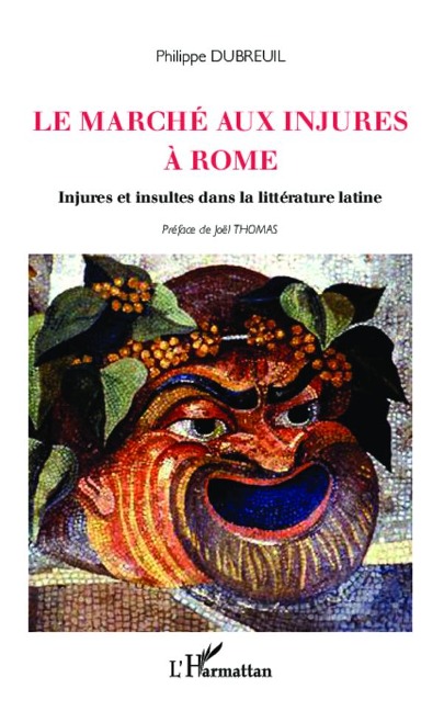 Le marché aux injures à Rome - Philippe Dubreuil