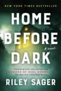 Cover-Bild zum Titel 'Home Before Dark' von 'Riley Sager'