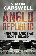 Cover-Bild zum Titel 'Anglo Republic' von 'Simon Carswell'
