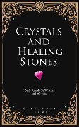 Cover-Bild zum Titel 'Crystals and Healing Stones: Daily Rituals for Witches and Wiccans' von 'Cassandra Jade'