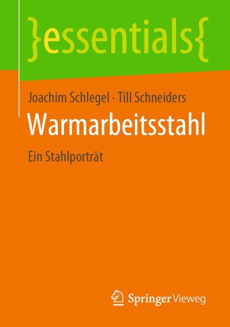 Warmarbeitsstahl - Till Schneiders, Joachim Schlegel