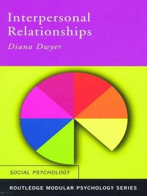 Dwyer, D: Interpersonal Relationships - 