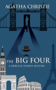 Cover-Bild zum Titel 'The Big Four' von 'Agatha Christie'