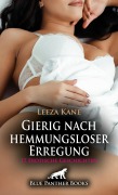 Cover-Bild zum Titel 'Gierig nach hemmungsloser Erregung | 17 Erotische Geschichten' von 'Leeza Kane, Sarah Roseanne Fox, Eloise C., George Bell, Christy Brown'
