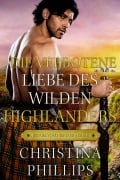 Cover-Bild zum Titel 'Die verbotene Liebe des wilden Highlanders' von 'Christina Phillips'