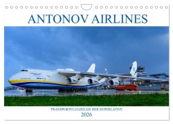 Cover-Bild zum Titel 'Antonov Airlines, Transportflugzeuge der Superlative (Wandkalender 2026 DIN A4 quer), CALVENDO Monatskalender' von 'Wolfgang Simlinger'