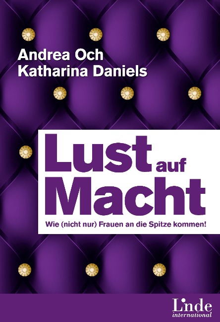 Lust auf Macht - Katharina Daniels, Andrea Och