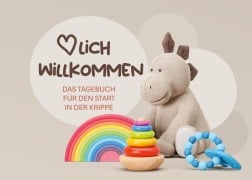 Cover-Bild zum Titel 'Herzlich willkommen: Das Tagebuch für den Start in der Krippe' von 'Lena Schneider, Mira Wolters'