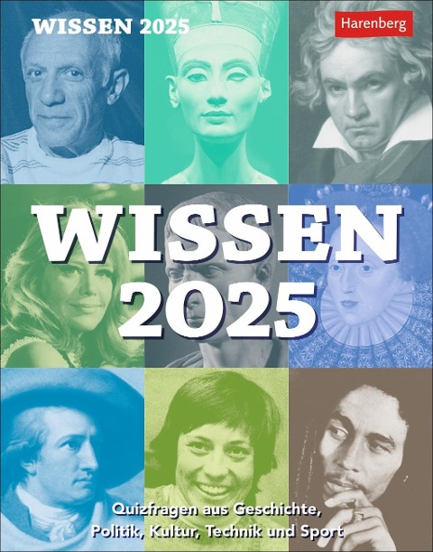 Wissen Tagesabreißkalender 2025 - Quizfragen aus Geschichte, Politik, Kultur, Technik und Sport - Berthold Budde