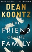 Cover-Bild zum Titel 'The Friend of the Family' von 'Dean Koontz'
