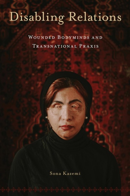 Disabling Relations - Sona Kazemi