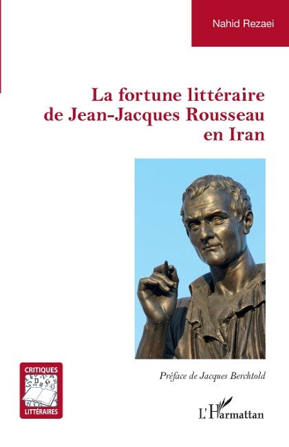 La fortune littéraire de Jean-Jacques Rousseau en Iran - Rezaei