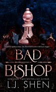 Cover-Bild zum Titel 'Bad Bishop' von 'L. J. Shen'