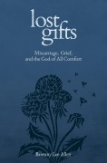 Cover-Bild zum Titel 'Lost Gifts' von 'Brittany Lee Allen'