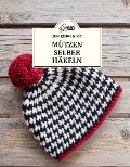 Cover-Bild zum Titel 'Das kleine Buch: Mützen selber häkeln' von 'Claudia Zelinsky'