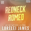 Redneck Romeo - Lorelei James