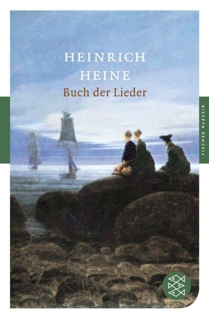Buch der Lieder - Heinrich Heine